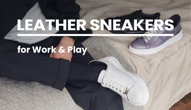 FEATURE　～特集～Leather Sneaker（MEN）